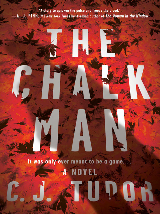 Title details for The Chalk Man by C. J. Tudor - Wait list